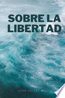 Sobre la Libertad