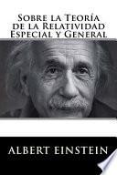 Sobre La Teoria de La Relatividad Especial y General (Spanish Edition)