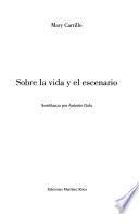 Sobre la vida y el escenario