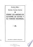 Sobre los amores de Gutierre de Cetina y su famoso madrigal