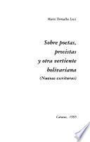Sobre poetas, prosistas y otra vertiente bolivariana (nuevas escrituras)