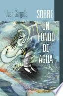 Sobre un fondo de agua