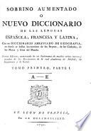 Sobrino Aumentado O Nuevo Diccionario De Las Lenguas Española Francesa Y Latina