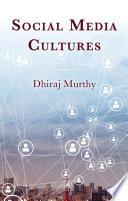Social Media Cultures