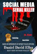 Social Media Serial Killer