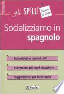 Socializziamo in spagnolo