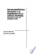 Sociolingüística aplicada a la enseñanza de la lengua materna