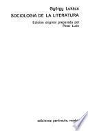Sociología de la literatura. Edición original preparada por Peter Ludz. [Traducción de Michael Faber-Kaiser