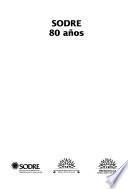 SODRE, 80 años