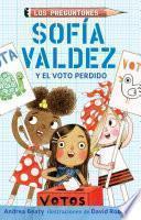 Sofía Valdéz y el voto perdido