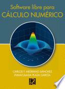 Software libre para CÁLCULO NUMÉRICO