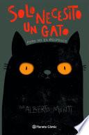 Solo necesito un gato