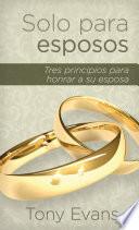 Solo para esposos / For Married Men Only