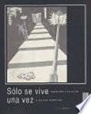 Sólo se vive una vez