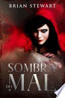 Sombra Del Mal