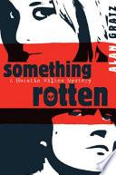 Something Rotten