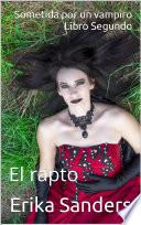 Sometida por un vampiro. Libro Segundo