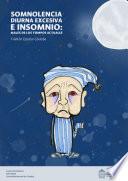 Somnolencia diurna excesiva e insomnio: males de los tiempos actuales