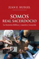 Somos Real Sacerdocio