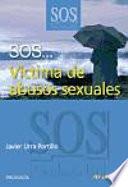 SOS-- víctima de abusos sexuales