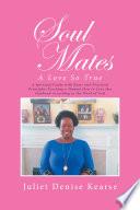 Soul Mates: a Love so True