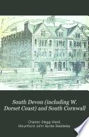South Devon (including W. Dorset Coast) and South Cornwall