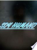 SOY HUMANO