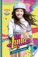 Soy Luna 8. Lista para despegar