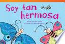 Soy tan hermosa (I Am So Beautiful) Guided Reading 6-Pack