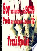 Soy un asesino... sin serie