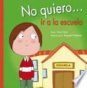 SPA-NO QUIERO IR A LA ESCUELA