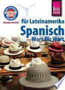 Spanisch für Lateinamerika - Wort für Wort