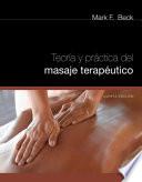Spanish Translated Theory and Practice of Therapeutic Massage
