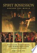Spirit Possession around the World