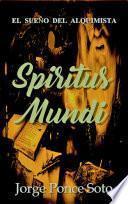 Spititus Mundi