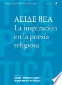 ΑΕΙΔΕ ΘΕΑ La inspiración en la poesía religiosa