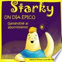 Starky UN DÍA ÉPICO