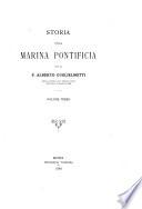 Storia della marina pontificia: La Guerra dei Pirati, 1500-1560. 1886-87. (2 v.)