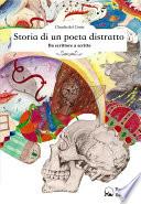 Storia di un poeta distratto