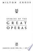 Stories of the Great Operas