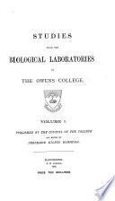Studies from the Biological Laboratories of the Owens College