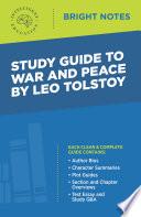 Study Guide to War and Peace by Leo Tolstoy