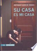 Su casa es mi casa