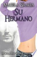 Su Hermano