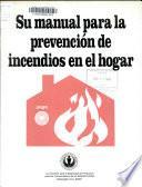 Su manual para la prevención de incendios en el hogar
