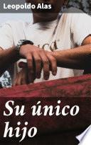 Su único hijo