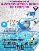 Submódulo II. Mantenimiento y redes de cómputo.