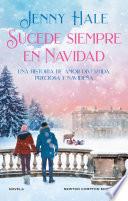 Sucede siempre en Navidad. Autora bestseller de USA Today. Más de 1 millón de ejemplares vendidos