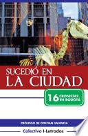 Sucedió en la ciudad