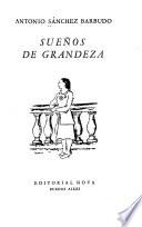 Sueños de grandeza